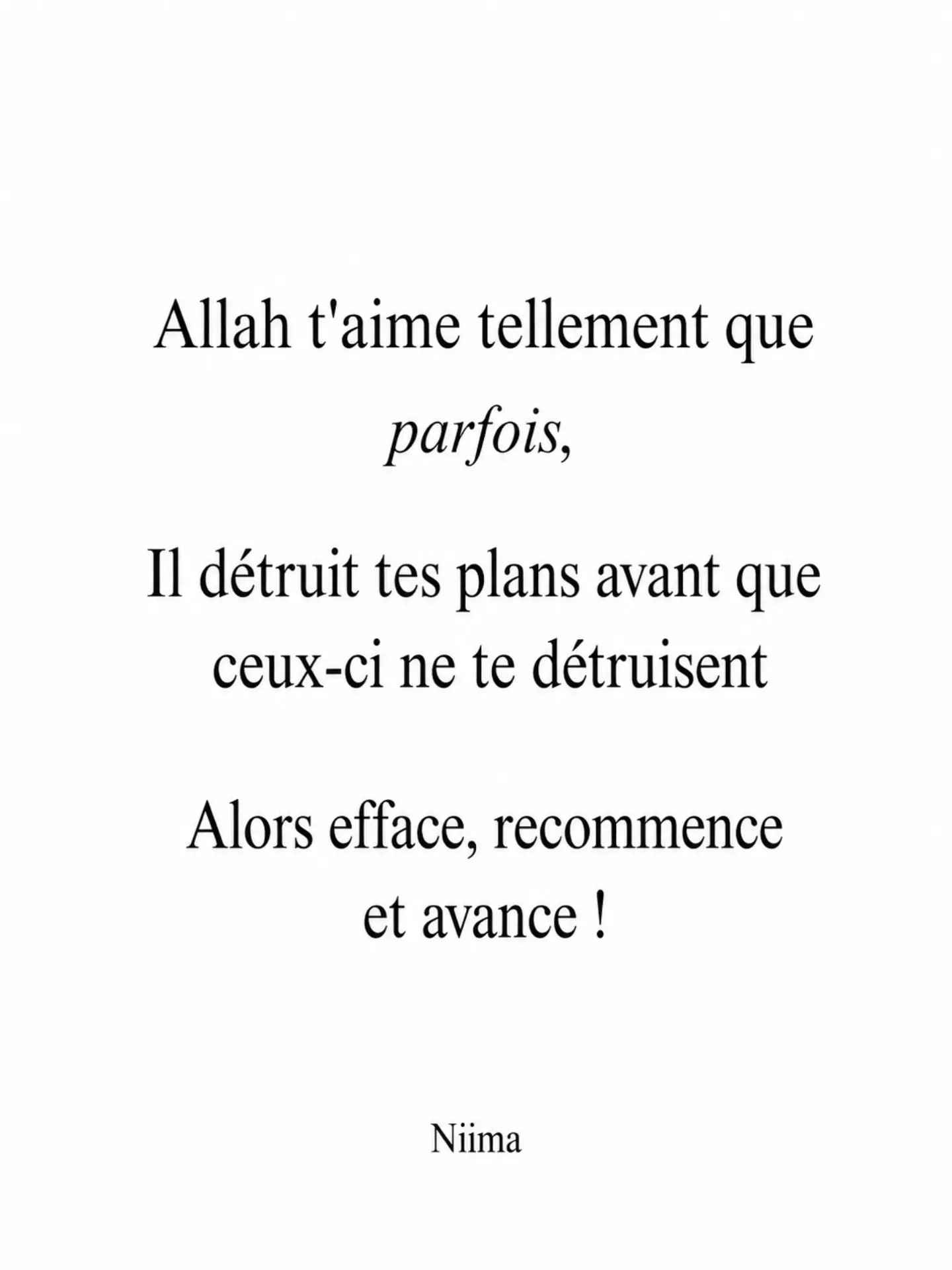 Visuel Niima Magazine : Allah t'aime tellement que parfois Il détruit tes plans avant que ceux-ci ne te détruisent